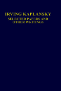 Selected Papers and Other Writings