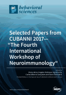 Selected Papers from CUBANNI 2017-The Fourth International Workshop of Neuroimmunology