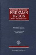 Selected Papers of Freeman Dyson with Commentary