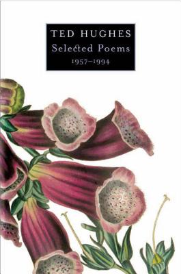 Selected Poems 1957-1994 - Hughes, Ted