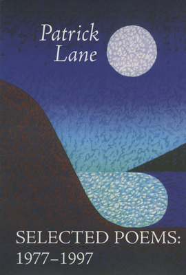 Selected Poems: 1977-1997 - Lane, Patrick