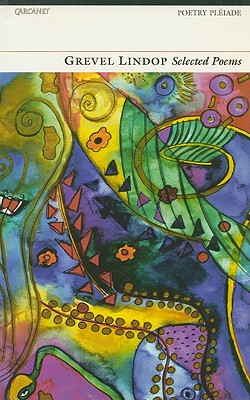 Selected Poems: Grevel Lindop - Lindop, Grevel