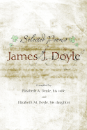 Selected Poems of James J. Doyle