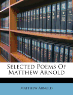 Selected Poems of Matthew Arnold