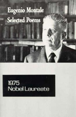 Selected Poems - Montale, Eugenio, and Camson, Glauco (Editor)