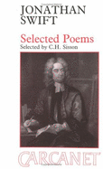 Selected Poems - Sisson, C. H. (Editor), and Swift, Jonathan