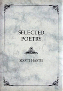 Selected Poetry - Hastie, Scott
