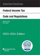 Selected Sections Federal Income Tax Code and Regulations, 2023-2024