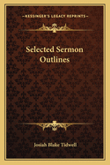 Selected Sermon Outlines