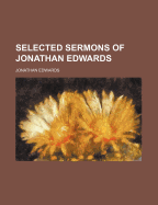 Selected Sermons of Jonathan Edwards