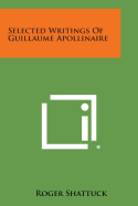Selected Writings of Guillaume Apollinaire
