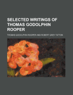 Selected Writings of Thomas Godolphin Rooper