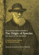Selections from Darwin's the Origin of Species: The Shape of the Argument