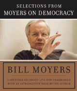 Selections from Moyers on Democracy - Moyers, Bill (Read by)