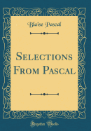 Selections from Pascal (Classic Reprint)