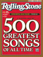 Selections from Rolling Stone Magazine's 500 Greatest Songs of All Time (Instrumental Solos), Vol 1: Tenor Sax, Book & Online Audio/Software