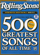 Selections from Rolling Stone Magazine's 500 Greatest Songs of All Time (Instrumental Solos), Vol 2: Horn in F, Book & CD