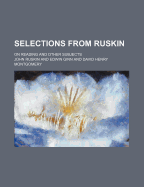 Selections from Ruskin; On Reading and Other Subjects