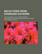 Selections from Standard Authors: For the Benefit of the Prison Inmates