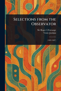 Selections From the Observator