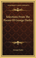 Selections from the Poems of George Darley