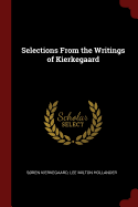 Selections From the Writings of Kierkegaard