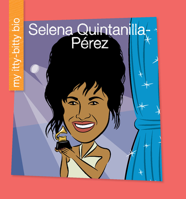 Selena Quintanilla-Prez - Sarantou, Katlin