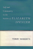 Self and Community in the Fiction of Elizabeth Spencer