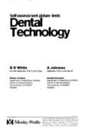 Self Assessment Picture Tests: Dental Technology - White, Graham E, and Johnson, Anthony