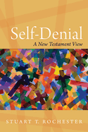 Self-Denial: A New Testament View