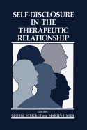 Self-Disclosure in the Therapeutic Relationship - Fisher, M. (Editor), and Shueman, Sharon A. (Editor)