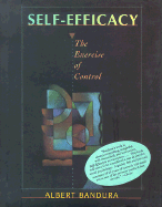 Self Efficacy: The Exercise of Control - Bandura, Albert