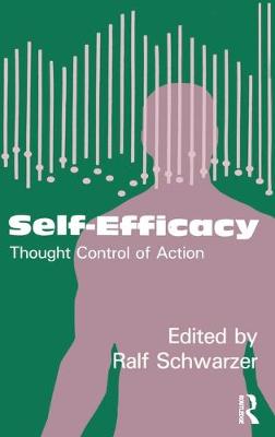 Self-Efficacy: Thought Control Of Action - Schwarzer, Ralf (Editor)