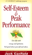 Self-Esteem and Peak Performance - Canfield, Jack (Read by)