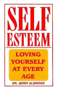 Self-Esteem: Loving Yourself at Every Age