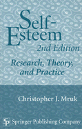 Self-Esteem: Research, Theory, and Practice
