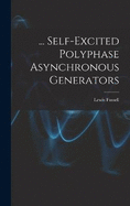 ... Self-Excited Polyphase Asynchronous Generators