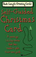 Self-Guided Christmas Card: A Nostalgic Holiday Verse That Lets Readers Plot Their Own Path