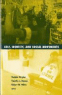 Self, Identity, and Social Movements: Volume 13