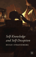 Self-Knowledge and Self-Deception