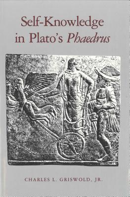 Self-Knowledge in Plato's Phaedrus - Griswold, Charles L, Jr.