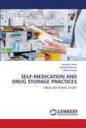 Self-Medication and Drug Storage Practices