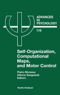 Self-Organization, Computational Maps, and Motor Control: Volume 119