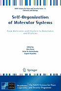 Self-Organization of Molecular Systems: From Molecules and Clusters to Nanotubes and Proteins