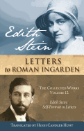 Self-Portrait in Letters: Letters to Roman Ingarden