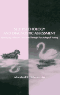 Self Psychology and Diagnostic Assessment: Identifying Selfobject Functions Through Psychological Testing