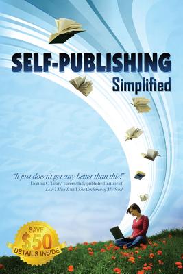 Self-Publishing Simplified Fourth Edition - Outskirtspress Com, and Sampson, Brent