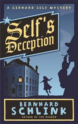 Self's Deception - Schlink, Bernhard