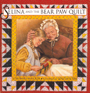 Selina and the Bear Paw Quilt