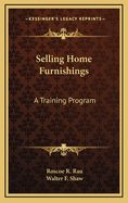 Selling Home Furnishings: A Training Program